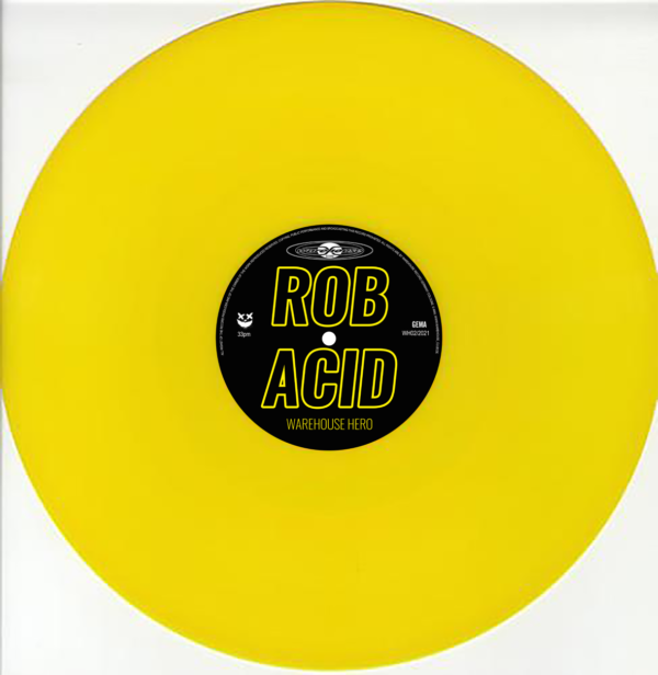 WAREHOUSE RECORDS ROB ACID Yellow VINYL EDITION Wh02/21